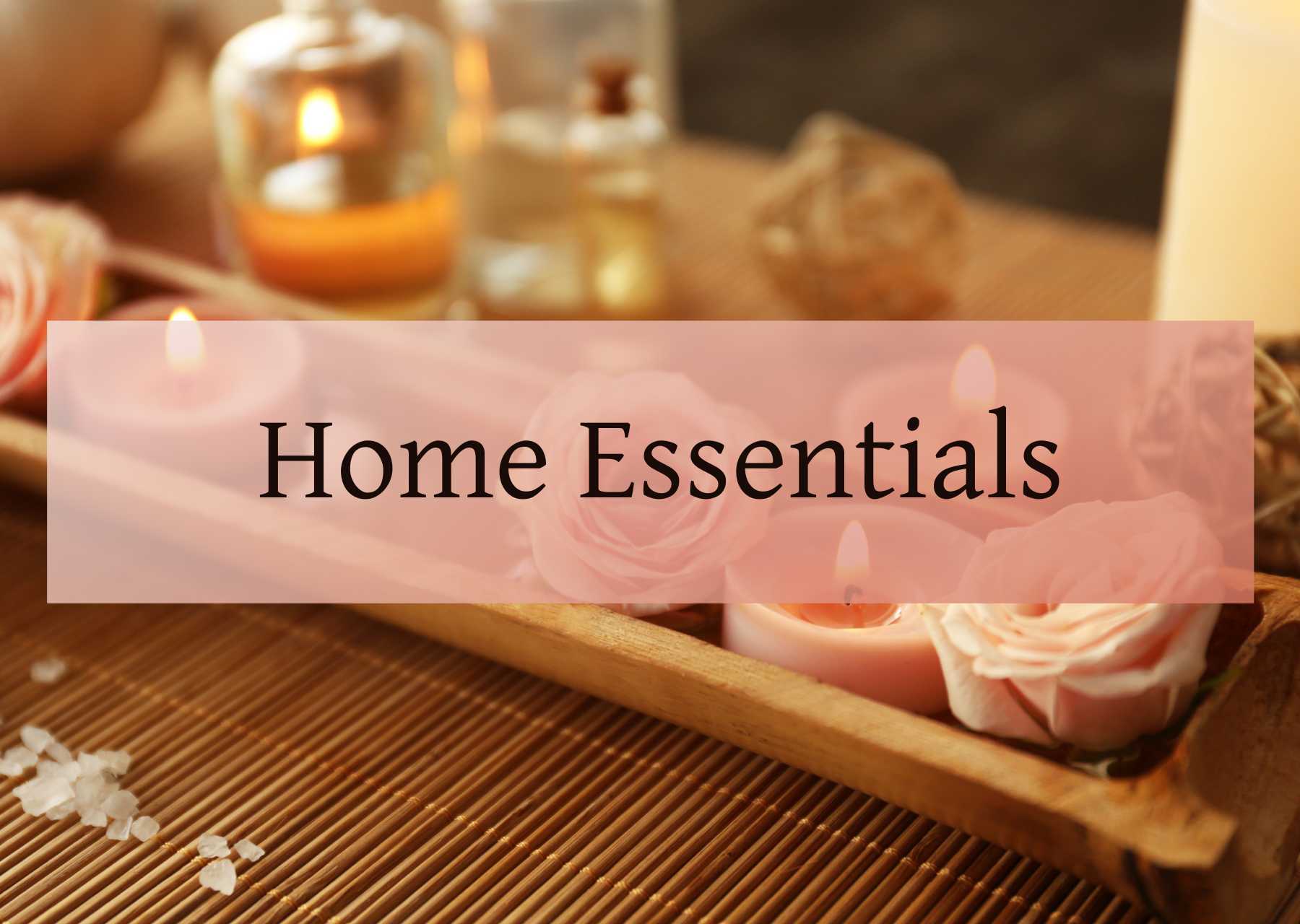 Home Essentials Collection